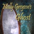 Molly Greyson's Ghost